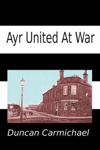 Ayr United at War - 2014